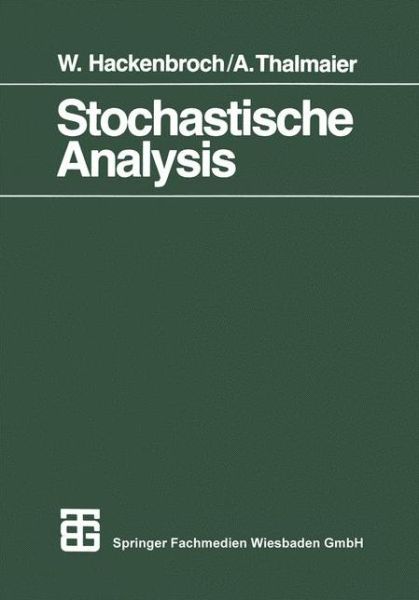 Anton Thalmaier · Stochastische Analysis: Eine Einfuhrung in Die Theorie Der Stetigen Semimartingale - Mathematische Leitfaden (Paperback Book) [1994 edition] (1994)