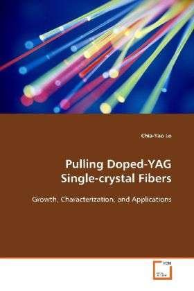 Cover for Lo · Pulling Doped-YAG Single-crystal Fib (Bok)