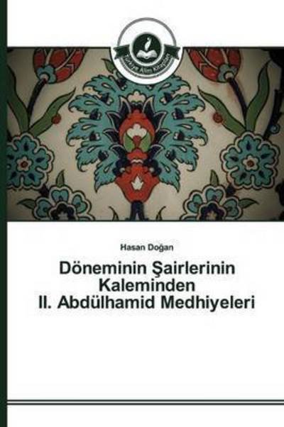 Cover for Dogan · Döneminin Sairlerinin Kaleminden (Bog) (2016)