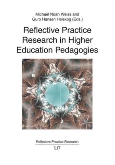 Cover for Lit Verlag · Reflective Practice Research in Higher Education Pedagogies - Reflective Practice Research (Paperback Bog) (2023)
