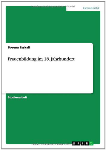 Cover for Bozena Esskali · Frauenbildung Im 18. Jahrhundert (Pocketbok) [German edition] (2014)