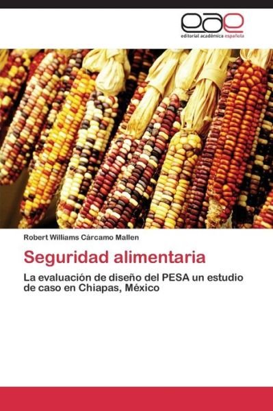 Cover for Cárcamo Mallen Robert Williams · Seguridad Alimentaria (Paperback Bog) [Spanish edition] (2014)