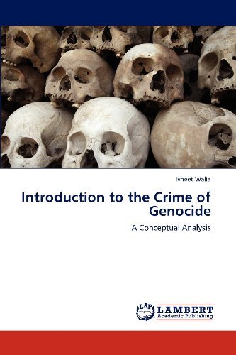 Cover for Ivneet Walia · Introduction to the Crime of Genocide: a Conceptual Analysis (Taschenbuch) (2012)
