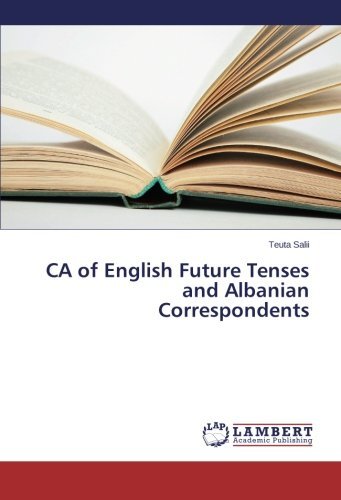 Cover for Teuta Salii · Ca of English Future Tenses and Albanian Correspondents (Pocketbok) (2014)