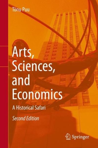 Cover for Toenu Puu · Arts, Sciences, and Economics: A Historical Safari (Gebundenes Buch) [2nd ed. 2015 edition] (2014)