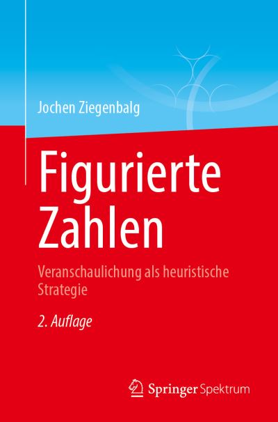 Cover for Jochen Ziegenbalg · Figurierte Zahlen (Book) (2024)