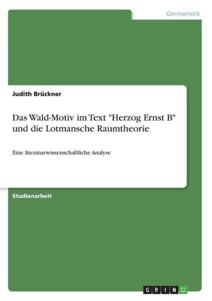 Cover for Brückner · Das Wald-Motiv im Text &quot;Herzog (Book)