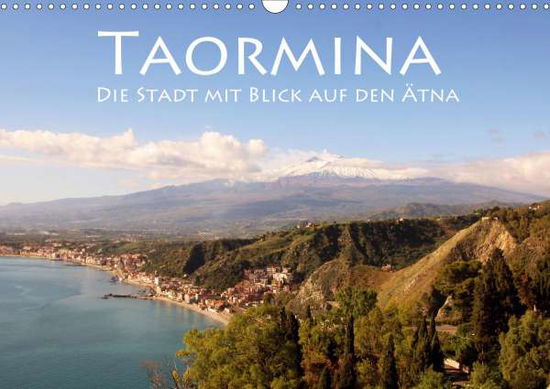 Taormina, die Stadt mit Blick auf - Seidl - Books -  - 9783671799299 - 