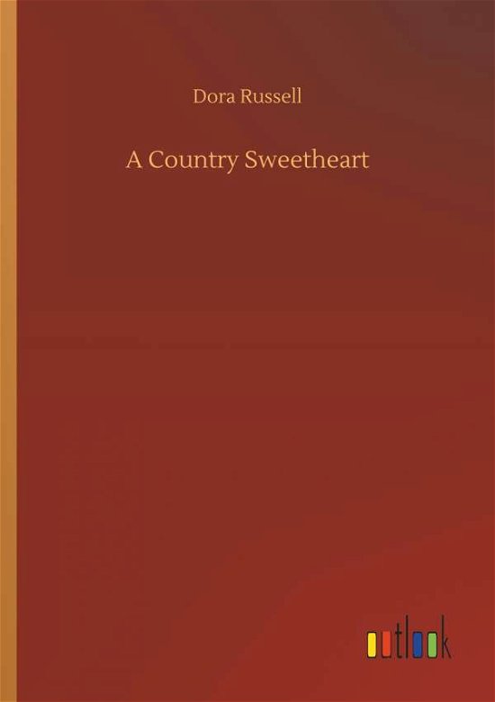 Cover for Russell · A Country Sweetheart (Bog) (2018)