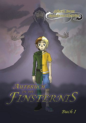 Cover for Alex-o. Szasz · Legenden Von Obscuritas (Paperback Book) [German edition] (2015)