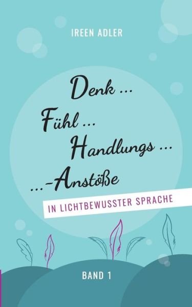 Cover for Adler · Denkfühlhandlungsanstöße (Buch) (2019)