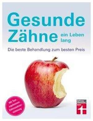 Gesunde Zähne ein Leben lang - Simon - Bøger -  - 9783747102299 - 