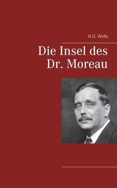 Cover for Wells · Die Insel des Dr. Moreau (Book) (2019)