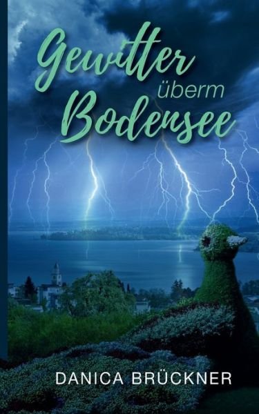 Cover for Brückner · Gewitter überm Bodensee (Buch) (2019)