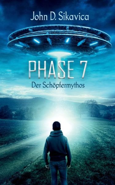 Cover for John D Sikavica · Phase 7 (Paperback Book) (2021)