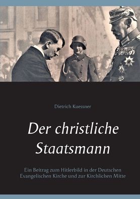 Cover for Dietrich Kuessner · Der christliche Staatsmann (Paperback Book) (2021)
