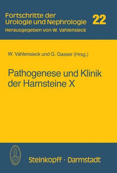 Cover for W Vahlensieck · Pathogenese Und Klinik Der Harnsteine - Fortschritte Der Urologie Und Nephrologie (Pocketbok) (1984)