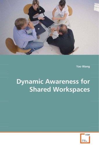 Cover for Yao Wang · Dynamic Awareness for Shared Workspaces (Taschenbuch) (2008)