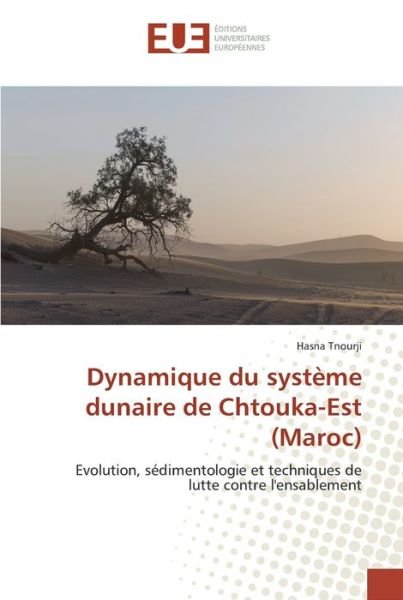 Cover for Tnourji · Dynamique du système dunaire de (Book) (2018)