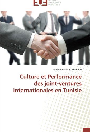 Cover for Mohamed Amine Bouraoui · Culture et Performance Des Joint-ventures Internationales en Tunisie (Paperback Book) [French edition] (2018)