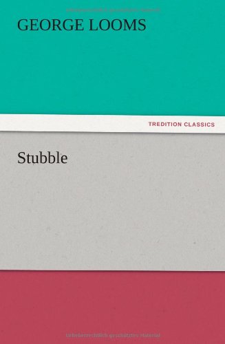 Cover for George Looms · Stubble (Pocketbok) (2012)