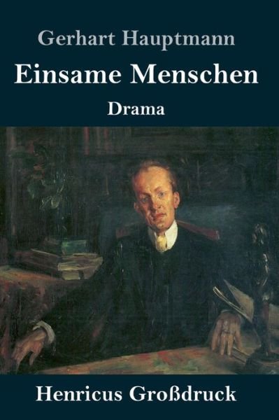Cover for Gerhart Hauptmann · Einsame Menschen (Hardcover Book) (2019)