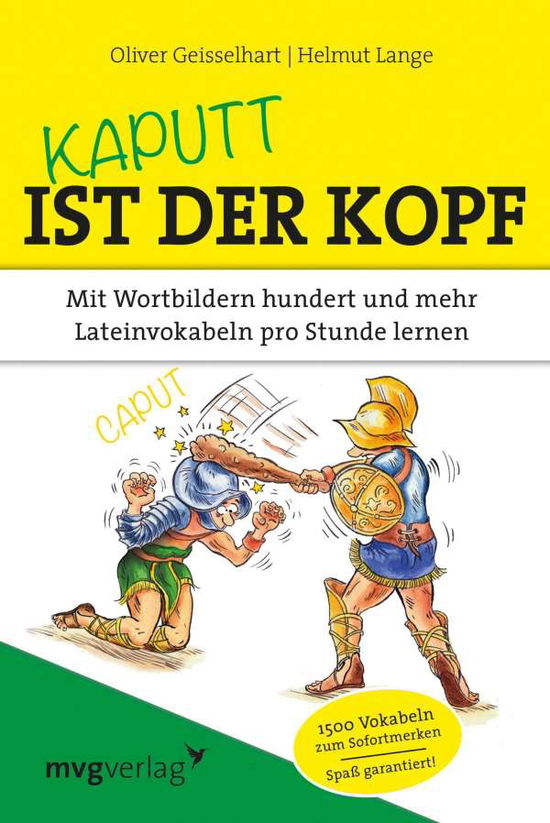 Cover for Geisselhart · Kaputt ist der Kopf (Book)