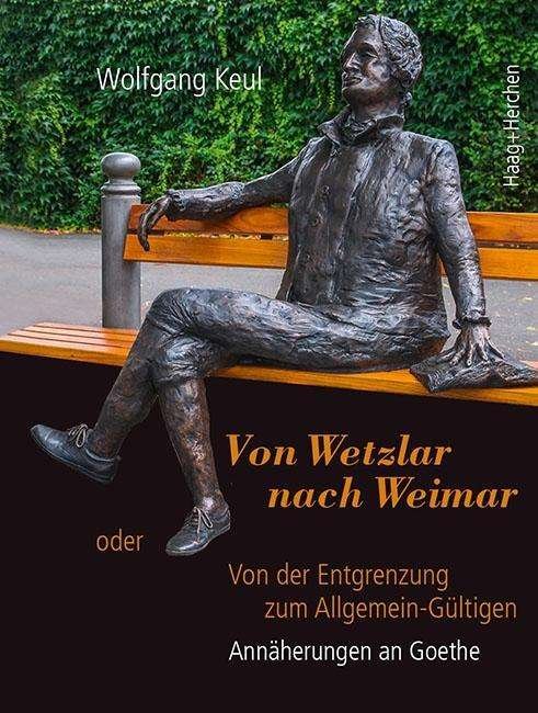 Cover for Keul · Von Wetzlar nach Weimar (Book)