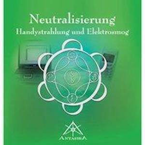 Cover for Limarutti Verlag · Neutralisierung. Handystrahlung und Elektrosmog (N/A) (2006)