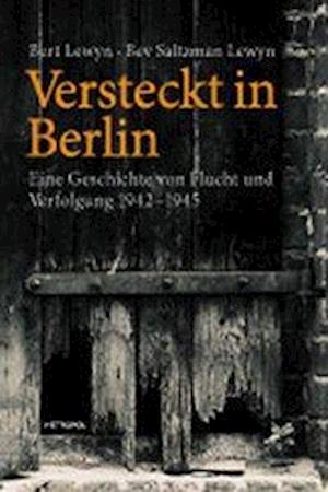 Cover for Bert Lewyn · Versteckt in Berlin (Paperback Book) (2009)