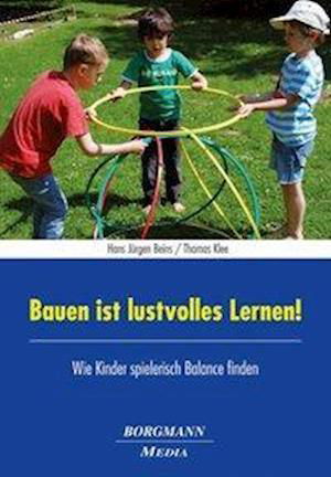 Cover for Beins · Bauen ist lustvolles Lernen! (Book)