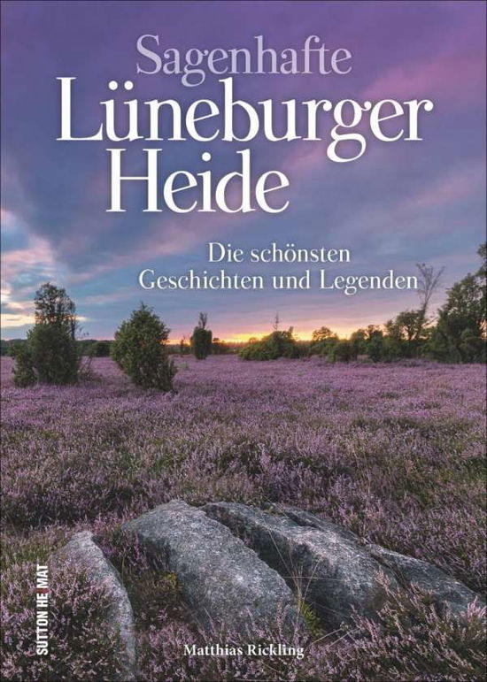 Cover for Rickling · Sagenhafte Lüneburger Heide (Book)