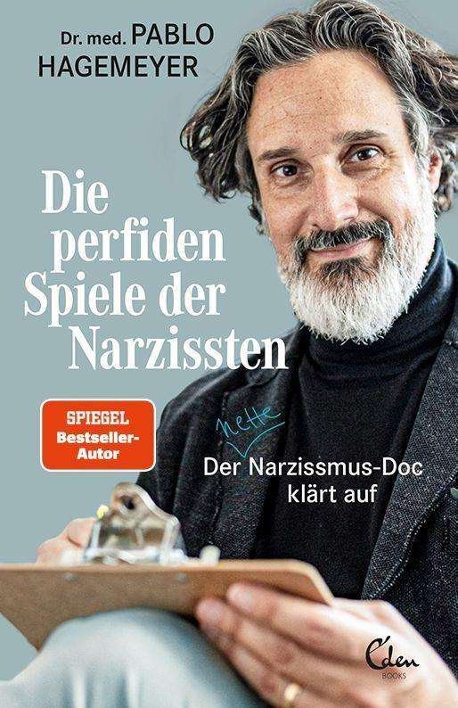 Cover for Pablo Hagemeyer · Die perfiden Spiele der Narzissten (Paperback Book) (2021)