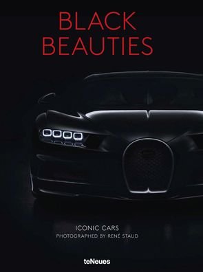 Cover for Rene Staud · Black Beauties: Iconic Cars (Hardcover bog) (2023)