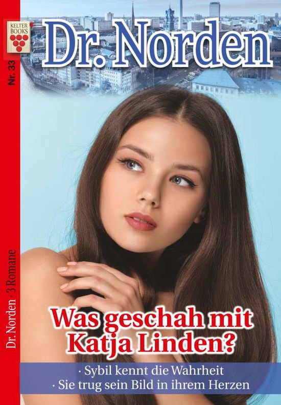 Dr. Norden Nr. 33: Was gesch - Vandenberg - Books -  - 9783962776299 - 