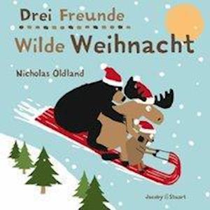 Cover for Oldland · Drei Freunde - Wilde Weihnacht (Book)