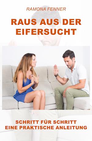 Cover for Ramona Fenner · Raus aus der Eifersucht (Book) (2024)