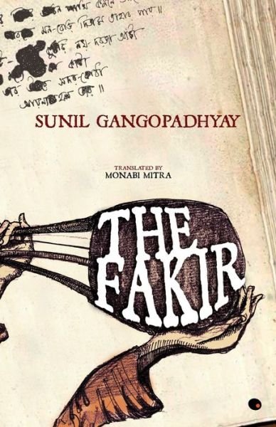 Cover for Sunil Gangopadhyay · The Fakir (Paperback Book) (2010)