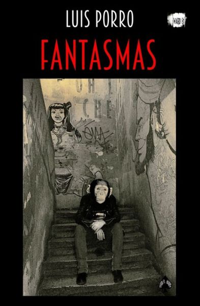 Cover for Luis Porro · Fantasmas (Paperback Book) (2017)