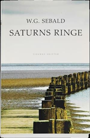Cover for W. G. Sebald · Saturns ringe (Sewn Spine Book) [1º edição] (2012)