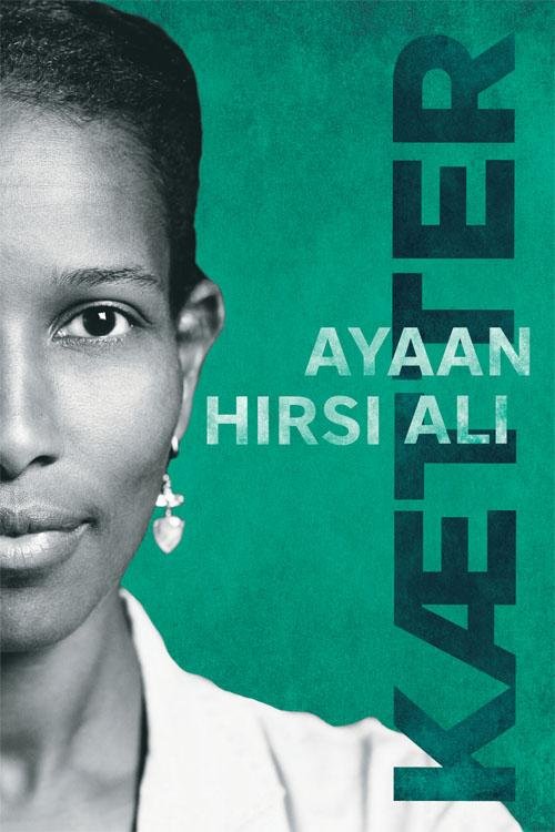 Cover for Ayaan Hirsi Ali · Kætter (Heftet bok) [1. utgave] (2015)