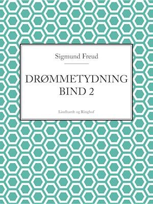 Cover for Sigmund Freud · Drømmetydning: Drømmetydning bind 2 (Taschenbuch) [1. Ausgabe] (2018)