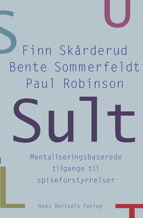 Cover for Finn Skårderud; Bente Sommerfeldt; Paul Robinson · Sult (Taschenbuch) [1. Ausgabe] (2020)