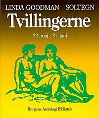 Cover for Linda Goodman · Borgens astrologi bibliotek: Soltegn Tvillingerne (Hæftet bog) [1. udgave] (1995)