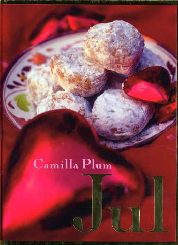 Cover for Camilla Plum · Jul (Bound Book) [1st edition] [Indbundet] (2007)