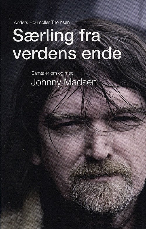 Cover for Anders Houmøller Thomsen · Særling fra verdens ende (Taschenbuch) [1. Ausgabe] (2008)
