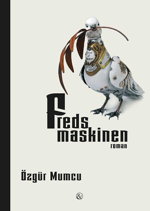 Fredsmaskinen - Özgür Mumcu - Libros - Jensen & Dalgaard I/S - 9788771515299 - 25 de febrero de 2020
