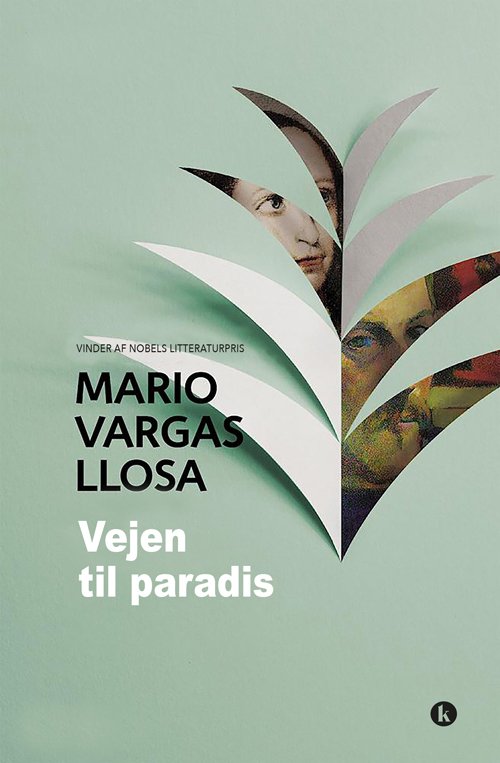 Cover for Mario Vargas Llosa · Vejen til paradis (Heftet bok) [1. utgave] (2019)