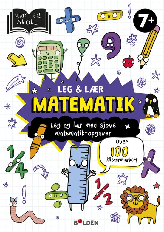 Klar til skole: Leg og lær: Matematik -  - Bøker - Forlaget Bolden - 9788772055299 - 26. mars 2021