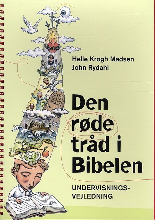 Cover for Helle Krogh Madsen og John Rydahl · Den røde tråd i Bibelen - Undervisningsvejledning (Spiral Book) [1º edição] [Spiralryg] (2010)